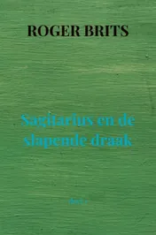 Omslag van Sagitarius en de slapende draak