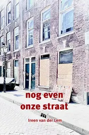 Omslag van Nog even onze straat