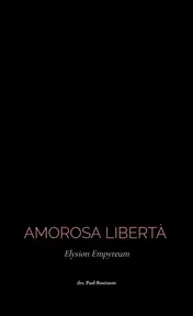 Omslag van Amorosa Libertà