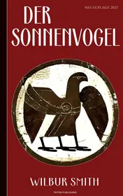 Omslag van Wilbur Smith: Der Sonnenvogel (Abenteuerroman)