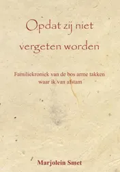 Omslag van Opdat zij niet vergeten worden