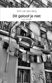 Omslag van Dit geloof je niet