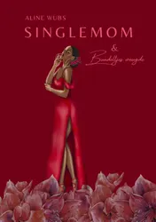 Omslag van Singlemom & Bundeltjes vreugde