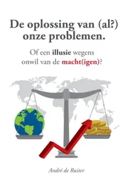 Omslag van De oplossing van (al?) onze problemen