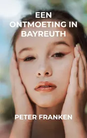 Omslag van Een ontmoeting in Bayreuth