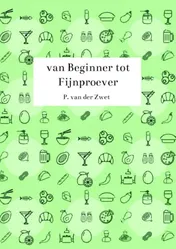 Omslag van van Beginner tot Fijnproever