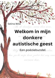 Omslag van Welkom in mijn donkere autistische geest