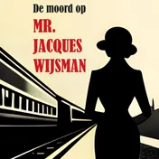 Omslag van De moord op mr. Jacques Wijsman