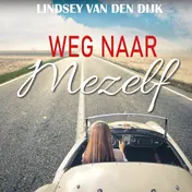 Omslag van Weg naar mezelf