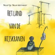 Omslag van Het land van de hijskranen
