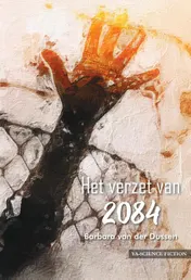 Omslag van Het verzet van 2084
