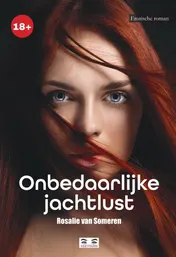 Omslag van Onbedaarlijke jachtlust