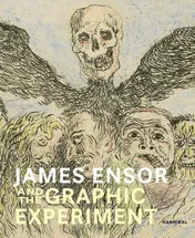 Omslag van James Ensor and the Graphic Experiment