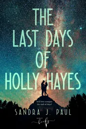 Omslag van The Last Days of Holly Hayes