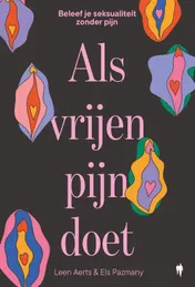 Omslag van Als vrijen pijn doet