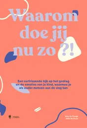 Omslag van Waarom doe jij nu zo?!