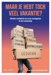 Omslag van Maar je hebt toch veel vakantie?