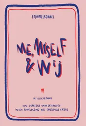 Omslag van Me, myself & wij