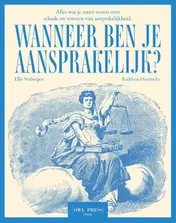 Omslag van Wanneer ben je aansprakelijk?