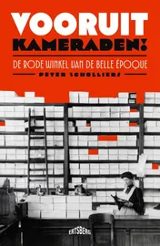 Omslag van Vooruit, kameraden!