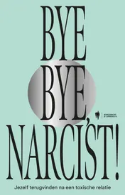 Omslag van Bye Bye narcist