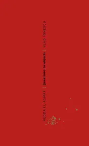 Omslag van Nedda El-Asmar. Questions to Objects/ Vragen aan objecten
