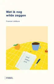 Omslag van Wat ik nog wilde zeggen