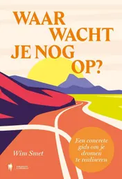 Omslag van Waar wacht je nog op?
