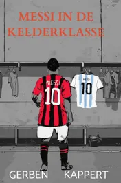 Omslag van Messi in de kelderklasse