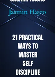 Omslag van 21 Practical ways to master self discipline