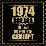 Omslag van 1974 Geboren 50 Jaar Tot Perfectie Gerijpt