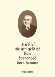 Omslag van Un kjel die gin geld hè kan êvezogoed dors hemme
