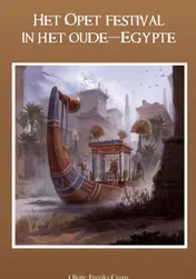 Omslag van Het Opet festival in het Oude-Egypte