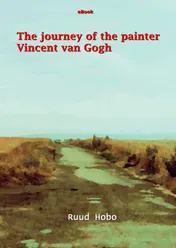 Omslag van The journey of the painter Vincent van Gogh