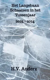 Omslag van Het Langebaan Schaatsen in het Tussenjaar