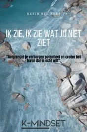 Omslag van Ik zie, ik zie, wat jij niet ziet..