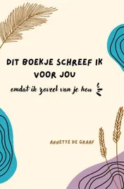 Omslag van Dit boekje schreef ik voor jou, omdat ik zoveel van je hou