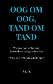 Omslag van Oog om oog, tand om tand