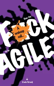 Omslag van How the fuck to be agile?