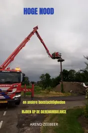 Omslag van Hoge nood en andere beestachtigheden