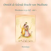 Omslag van Ontdek de helende kracht van Meditatie