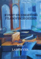 Omslag van Kunst en zingeving filosofisch gezien