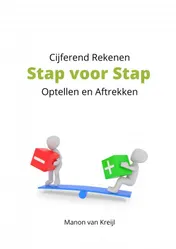 Omslag van Cijferend Rekenen Stap voor Stap Optellen en Aftrekken