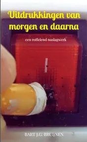 Omslag van Uitdrukkingen van morgen en daarna