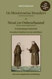 Omslag van De blootsvoetse broeders (De bervoete broers) en Stout en Onbeschaamd (Stout ende Onbescaemt) in hedendaags Nederlands