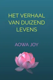 Omslag van Het verhaal van duizend levens