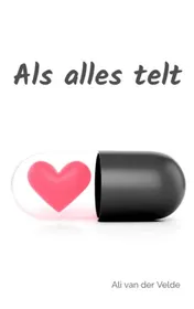 Omslag van Als alles telt