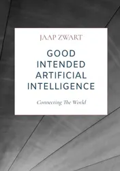 Omslag van Good Intended Artificial Intelligence