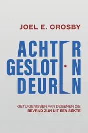 Omslag van Achter Gesloten Deuren