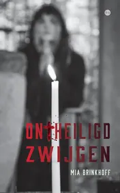 Omslag van Ontheiligd zwijgen